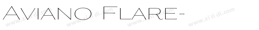 Aviano Flare字体转换